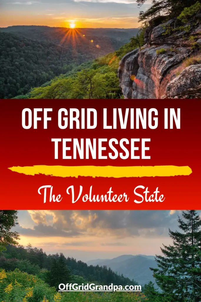 Off grid living in Tennessee ( The Volunteer State ) » Off Grid Grandpa