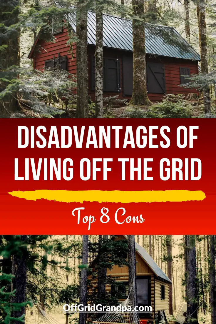 Disadvantages of living off the grid ( Top 8 Cons ) » Off Grid Grandpa