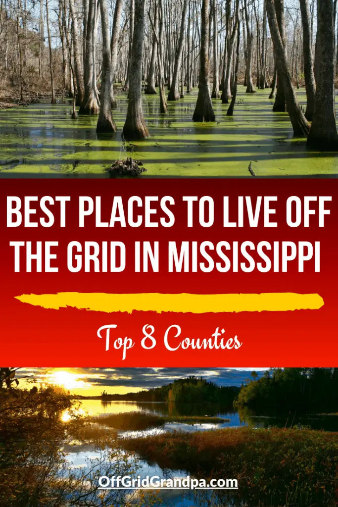 Best Places To Live Off The Grid In Mississippi ( Top 8 Counties ...